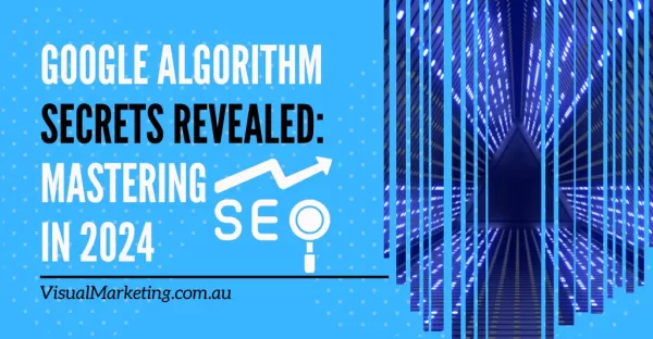 Google-Algorithm-Secrets-Revealed-Mastering-SEO-in-2024.webp.webp.webp google algorithm blog image
